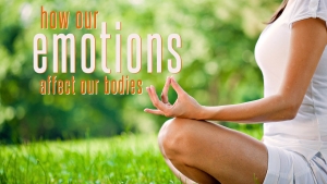 How Our Emotions Affect Our Body2